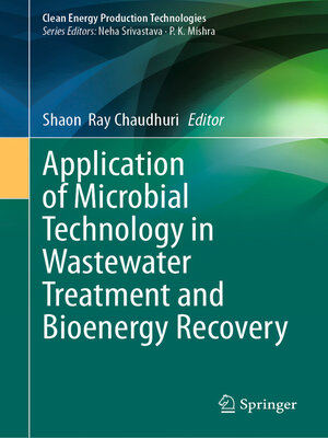 cover image of Application of Microbial Technology in Wastewater Treatment and Bioenergy Recovery